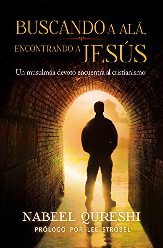 Stock image for Buscando a Alá, encontrando a Jesús: Un musulmán devoto encuentra al cristianismo (Spanish Edition) for sale by BooksRun
