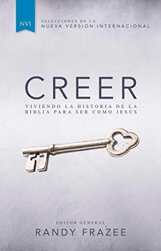 9780829766301: Creer: Viviendo la historia de la Biblia para ser como Jesus