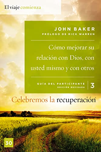 Imagen de archivo de Celebremos la recuperación Guía 3: Cómo mejorar su relación con Dios, con usted mismo y con otros: Un programa de recuperación basado en ocho principios de las bienaventuranzas (Spanish Edition) a la venta por BooksRun