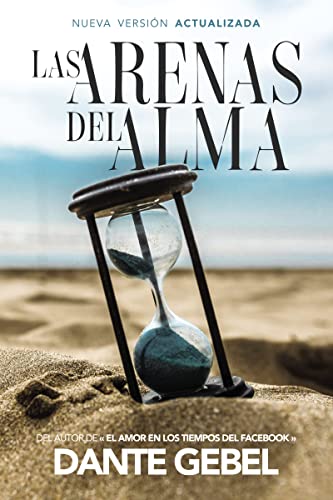 Beispielbild fr Las arenas del alma (Spanish Edition) zum Verkauf von Goodwill Books