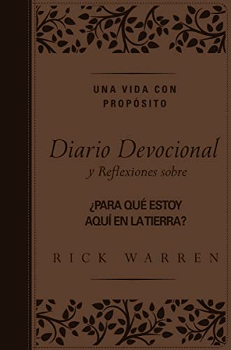 Stock image for Una vida con propsito diario devocional, Leathersoft: Reflexiones sobre Para qu estoy aqu en la for sale by Save With Sam