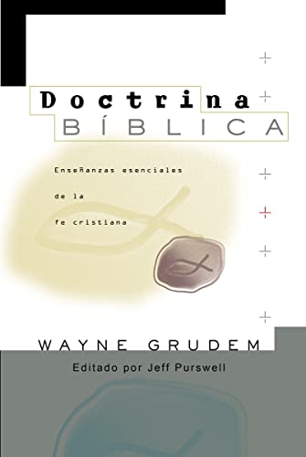 9780829769715: Doctrina Bblica: Enseanzas esenciales de la Fe cristiana