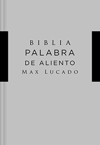 Stock image for NVI Santa Biblia, Lucado, Palabra de Aliento, Tapa Dura, Gris, Interior a dos colores (Spanish Edition) for sale by HPB-Blue