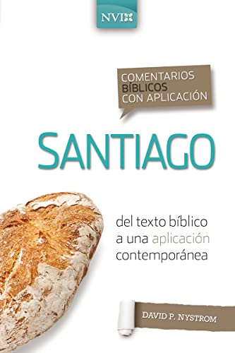 9780829771350: Santiago: del Texto Bblico a Una Aplicacin Contempornea (Comentarios Bblicos Con Aplicacin Nvi)