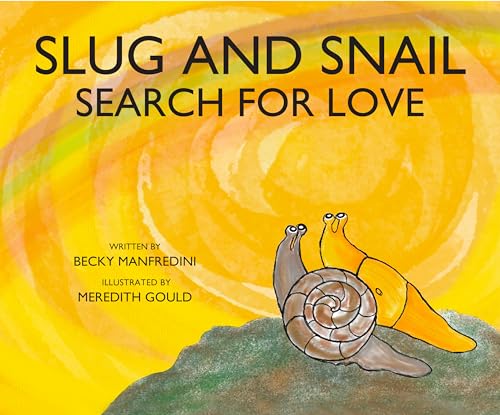 Stock image for Slug and Snail Search for Love for sale by Revaluation Books