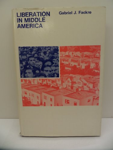 Imagen de archivo de Liberation in Middle America a la venta por UHR Books