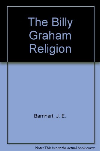 Stock image for THE BILLY GRAHAM RELIGION for sale by Neil Shillington: Bookdealer/Booksearch