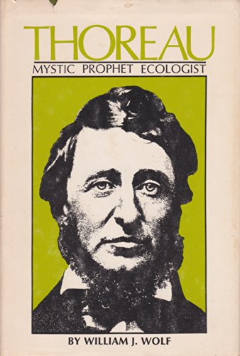 Imagen de archivo de Thoreau : Mystic, Prophet, Ecologist a la venta por Better World Books