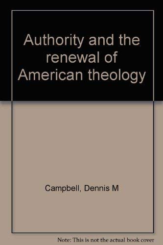 Stock image for Authority and the renewal of American theology for sale by Redux Books