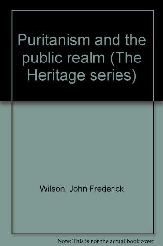 Beispielbild fr Puritanism and the Public Realm zum Verkauf von Streamside Books