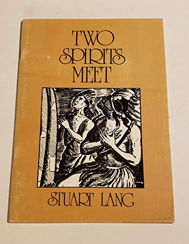 Stock image for Two Spirits Meet for sale by Streamside Books