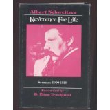 Reverence for Life: Sermons 1900-1919 (9780829803846) by Schweitzer, Albert