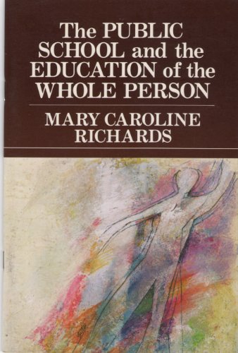 9780829804171: The Public School and the Education of the Whole Person