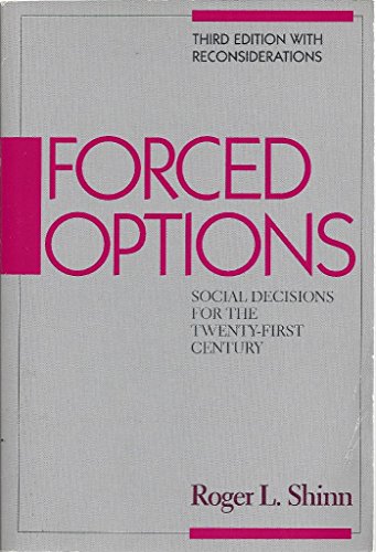 Stock image for Forced Options: Social Decisions for the 21st Century for sale by Wonder Book