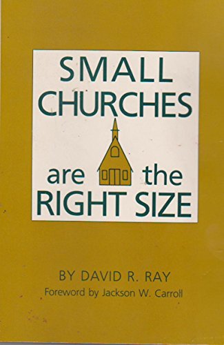 Beispielbild fr Small Churches Are the Right Size zum Verkauf von BooksRun