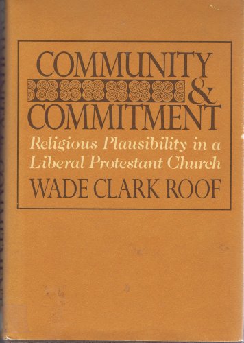 Community and Commitment (9780829806694) by Roof, Wade Clark