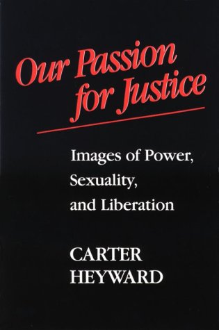 Stock image for Our Passion for Justice for sale by Better World Books