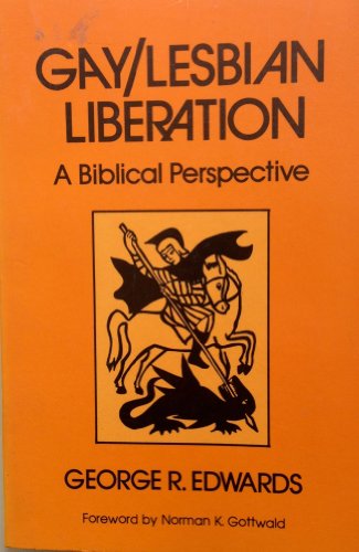 Beispielbild fr Gay-Lesbian Liberation : A Biblical Perspective zum Verkauf von Better World Books