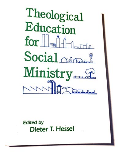 Imagen de archivo de Theological Education for Social Ministry a la venta por Ergodebooks