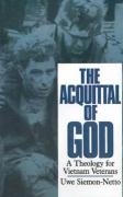 Beispielbild fr Acquittal of God: A Theology for Vietnam Veterans zum Verkauf von Wonder Book