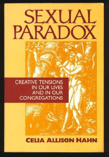 Beispielbild fr Sexual Paradox: Creative Tensions in Our Lives and in Our Congregations zum Verkauf von Books From California