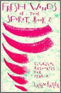 Beispielbild fr Fresh Winds of the Spirit, Book 2: Liturgical Resources for Year A zum Verkauf von Wonder Book