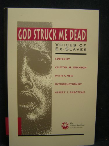 9780829809459: God Struck Me Dead: Voices of Ex-Slaves (The William Bradford Collection from the Pilgrim Press)