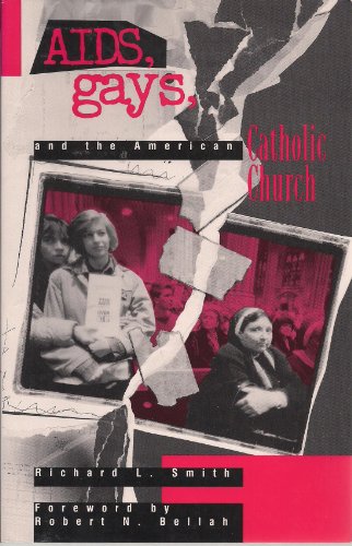 Imagen de archivo de AIDS, Gays and the American Catholic Church a la venta por Better World Books