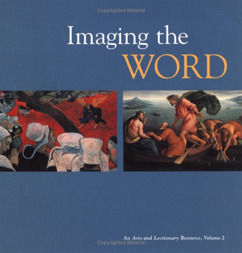Stock image for Imaging the Word: An Arts and Lectionary Resource, Volume 2 for sale by Open Books