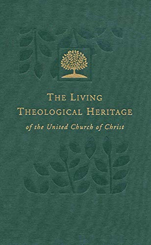 Stock image for The Living Theological Heritage of the United Church of Christ for sale by Frenchboro Books