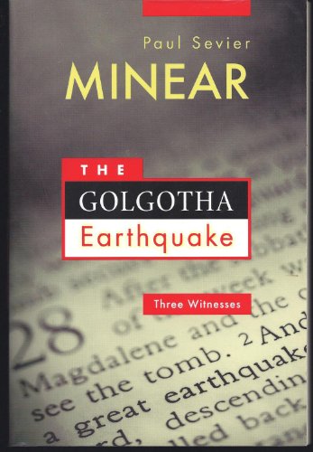 Stock image for The Golgotha Earthquake: Three Witnesses for sale by Granada Bookstore,            IOBA