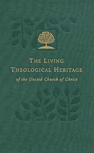 Imagen de archivo de The Living Theological Heritage of the United Church of Christ Colonial and National Beginnings a la venta por Frenchboro Books