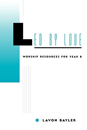 Beispielbild fr Led by Love Worship Resources for Year B zum Verkauf von TextbookRush