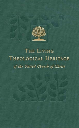 The Living Theological Heritage of the United Church of Christ, Volume 2: Reformation Roots