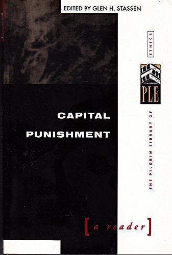 Stock image for Capital Punishment: A Reader (Pilgrim Library of Ethics) for sale by Bookmans