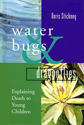 Stock image for Waterbugs and Dragonflies: Explaining Death to Young Children for sale by Revaluation Books