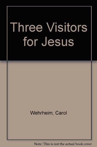 9780829811940: Three Visitors for Jesus