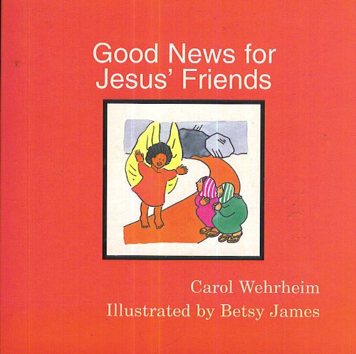 Beispielbild fr Good News for Jesus' Friends zum Verkauf von ThriftBooks-Dallas