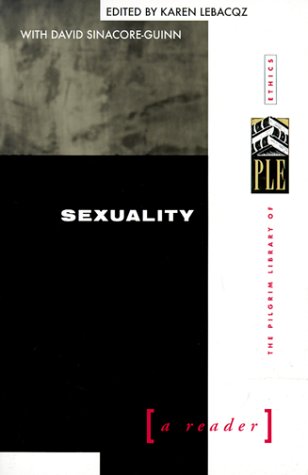 9780829812107: Sexuality: A Reader (The Pilgrim Library of Ethics)