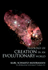 Beispielbild fr Theology of Creation in an Evolutionary World zum Verkauf von Better World Books