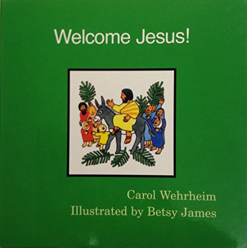 Imagen de archivo de Welcome Jesus! a la venta por Better World Books