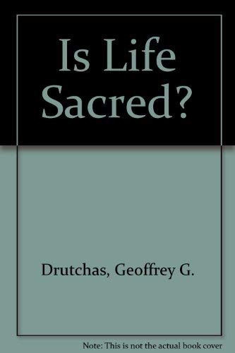 Stock image for Is Life Sacred? for sale by SecondSale