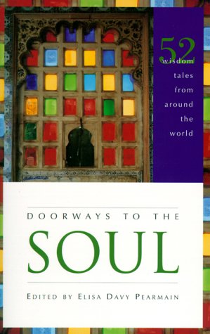 Stock image for Doorways to the Soul: 52 Wisdom Tales from Around the World for sale by Wonder Book