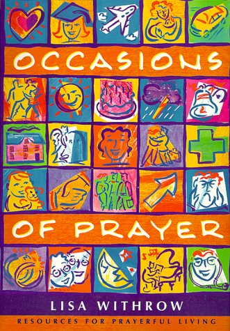 Stock image for Occasions of Prayer: Resources for Prayerful Life for sale by Wonder Book
