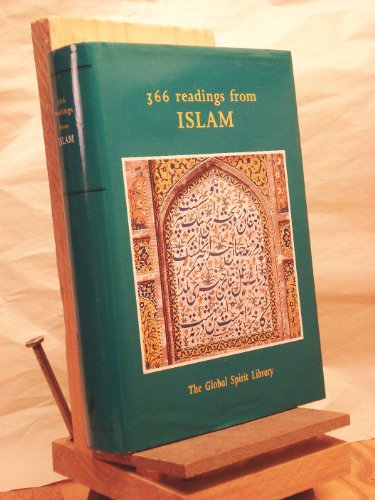 Imagen de archivo de 366 Readings from Islam (Global Spirit Library) a la venta por SecondSale