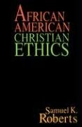 9780829814248: African American Christian Ethics