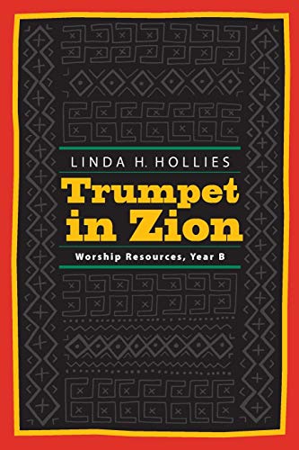 Beispielbild fr Trumpet in Zion: Worship Resources, Year B zum Verkauf von Magus Books Seattle