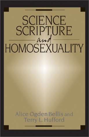 Imagen de archivo de Science, Scripture, and Homosexuality a la venta por Wonder Book