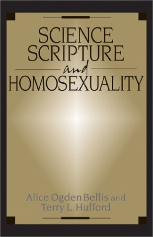 Stock image for Science, Scripture, and Homosexuality for sale by Wonder Book