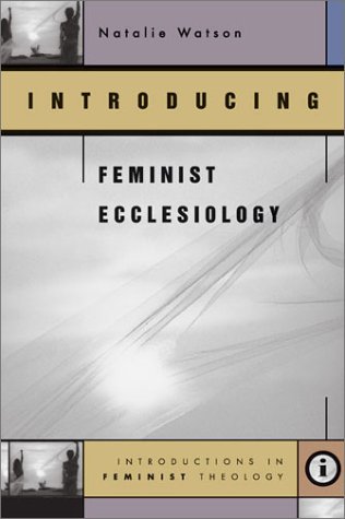 Beispielbild fr Introducing Feminist Ecclesiology zum Verkauf von HPB-Ruby